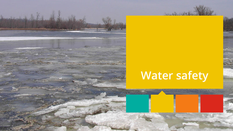 water safety statement - high water on a river with ice